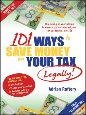 cover image of 101 Ways to Save Money on Your Tax—Legally! 2012-2013